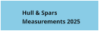 Hull & Spars  Measurements 2025