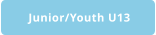 Junior/Youth U13