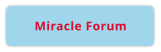 Miracle Forum