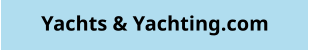 Yachts & Yachting.com