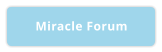 Miracle Forum