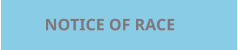 NOTICE OF RACE