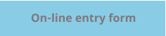 On-line entry form
