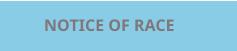 NOTICE OF RACE