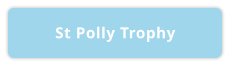 St Polly Trophy